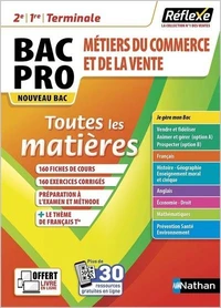 Toutes les matières 2nd, 1re, Tle Bac Pro Métiers du commerce et de la vente