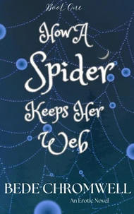 How a Spider Keeps Her Web