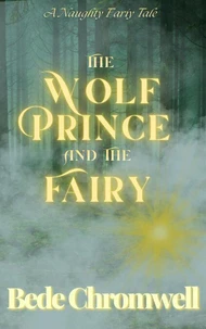 The Wolf Prince and the Fairy
