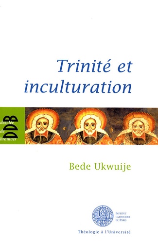 Bède Ukwuije - Trinité et inculturation.