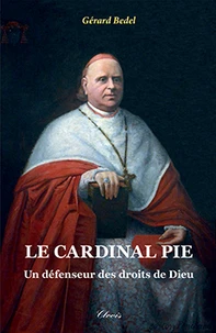 Le cardinal Pie