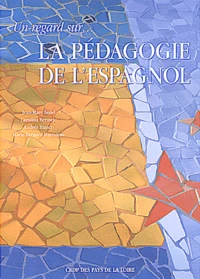 Un regard sur ... la pédagogie de l'espagnol