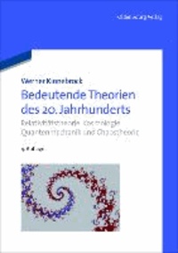 Bedeutende Theorien des 20. Jahrhunderts - Relativitätstheorie, Kosmologie, Quantenmechanik und Chaostheorie.