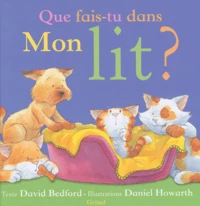 Que Fais-Tu Dans Mon Lit ?