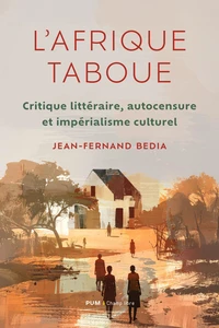L'Afrique taboue