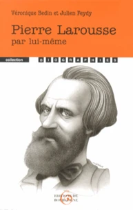 Pierre Larousse par lui-même