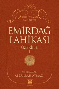 EMİRDAĞ LAHİKASI ÜZERİNE -1