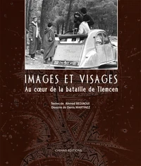 Images et visages au cœur de la bataille de Tlemcen