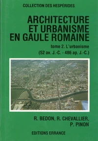 Architecture et urbanisme en Gaule romaine