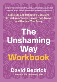 The Unshaming Way Workbook