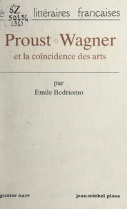 Proust, Wagner et la coïncidence des arts