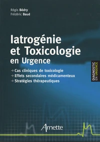 Iatrogénie et toxicologie en urgence