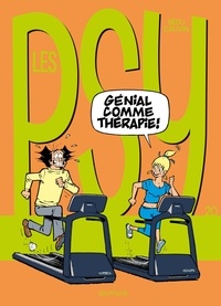  Bédu et Raoul Cauvin - Les Psy Tome 20 : Génial comme thérapie !.