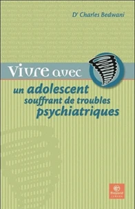 Vivre avec un adolescent mentalement souffrant