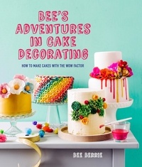 Bee Berrie - Bee's Adventures in Cake Decorating.