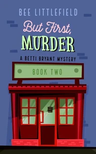 But First, Murder