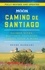 Moon Camino de Santiago. Sacred Sites, Historic Villages, Local Food &amp; Wine