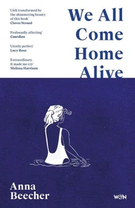 We All Come Home Alive