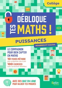 Puissances collège Débloque tes maths