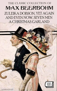 The Classic Collection of Max Beerbohm. Illustrated