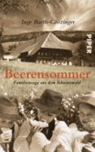 Beerensommer - Familiensaga aus dem Schwarzwald.