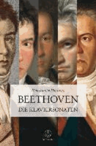 Beethoven. Die Klaviersonaten.