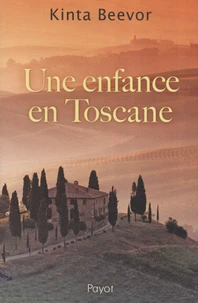 Une enfance en Toscane