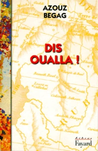 Dis Oualla !