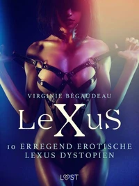 10 erregend erotische LeXus Dystopien