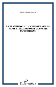 La transition au Nicaragua vue de Paris et Madrid dans la presse quotidienne