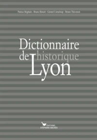 Dictionnaire historique de Lyon
