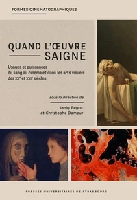 Quand l’oeuvre saigne