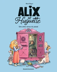 Alix et Huguette, Tome 01