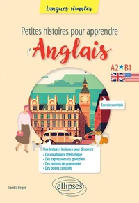 Petites histoires pour apprendre l'anglais A2-B1