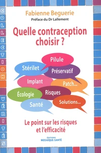 Quelle contraception choisir ?