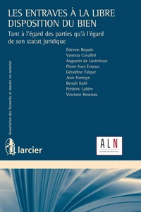 Les entraves à la libre disposition du bien