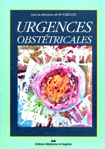  Beguin - Urgences Obstetricales.