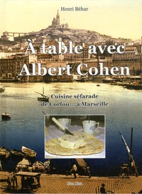 A table avec Albert Cohen