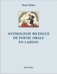 Anthologie bilingue de poésie orale en ladino