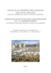 Villes à la croisée des langues (XVIe-XVIIe siècles)