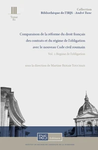 Comparaison de la réforme du droit français des contrats et du régime de l'obligation avec le nouveau Code civil roumain