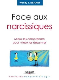 Face aux narcissiques