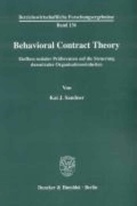 Behavioral Contract Theory - Einfluss sozialer Präferenzen auf die Steuerung dezentraler Organisationseinheiten.