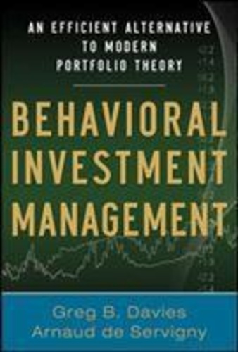 Behavioral Investment Management: An Efficient Alternative to Modern Portfolio Theory.