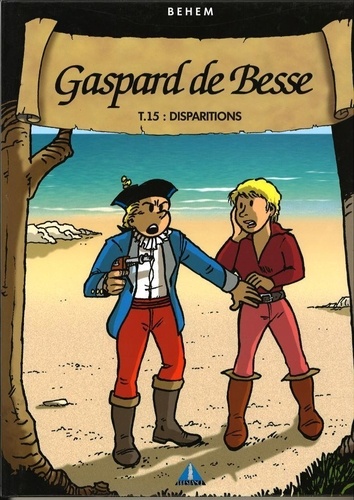 Gaspard de Besse Tome 15 Disparitions