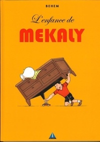  Behem - L'enfance de Mékaly.