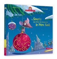 La souris qui rêvait de rencontrer le Père Noël