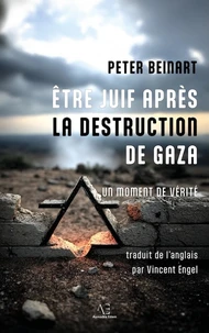 Etre juif après la destruction de Gaza