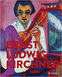  BEISIEGEL KATHARINA - Ernst Ludwig Kirchner Imaginary Travels.