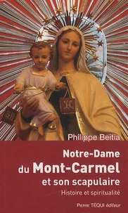Notre Dame du Mont-Carmel et son scapulaire